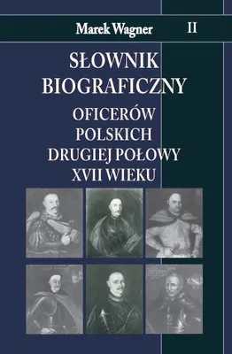 Productafbeelding van Slownik biograficzny oficerow polskich drugiej polowy XVII wieku Tom 2