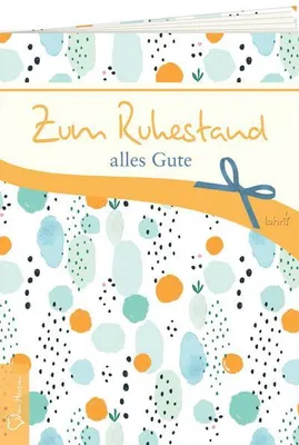 Image de Geschenkheft zum Ruhestand mit inspirierenden Gedanken, Zitaten und Platz für persönliche Widmung
