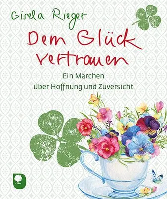 Produktbild von Dem Glück vertrauen