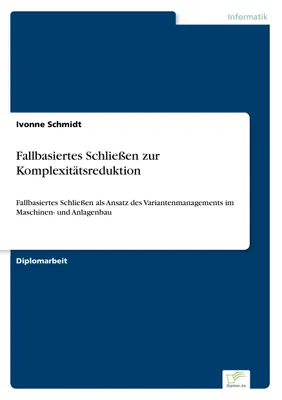 Produktbild von Fallbasiertes Schließen zur Komplexitätsreduktion