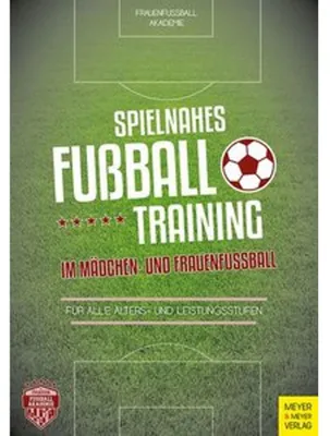 Obrázok produktu pre Spielnahes Fußballtraining im Mädchen- und Frauenfußball