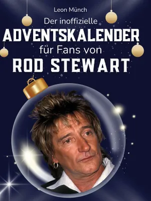 Produktbild von Der inoffizielle Adventskalender für Fans von Rod Stewart