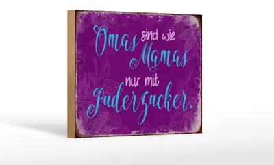 Produktbild von Holzschild Spruch 18x12cm Omas sind wie Mamas nur mit