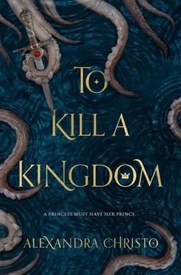 Produktbild von To Kill a Kingdom