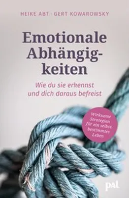 Image de Emotionale Abhängigkeiten - wie du sie erkennst und dich daraus befreist