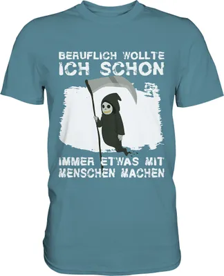 Produktbild von Sensenmann Schwarzer Humor Sarkasmus T-Shirt – Stone Blue / L