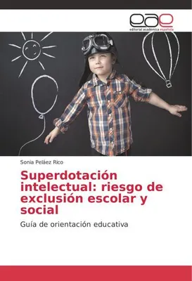 Produktbild von Superdotación intelectual: riesgo de exclusión escolar y social