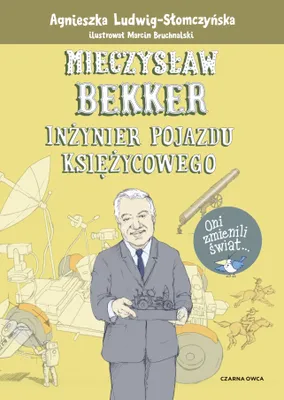 Productafbeelding van ISBN Mieczysław Bekker Inżynier pojazdu księżycowego, Polski, Twarda okładka, 24 stron(y)