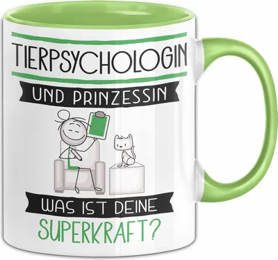 Produktbild von Tierpsychologin Und Prinzessin Tasse Geschenk Für Eine Tierpsychologin Geburtstag Was Ist Deine Superkraft (Grün)