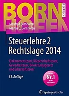Produktbild von Bornhofen, M: Steuerlehre 2 Rechtslage 2014