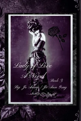 Produktbild von Lady of Love A Novel Book 3