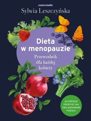 Obrázok produktu pre Dieta w menopauzie. Przewodnik dla każdej kobiety