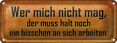 Produktbild von Blechschild Spruch 27x10cm wer mich nicht mag muss an sich Dekoration