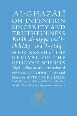 Produktbild von Al-Ghazali on Intention, Sincerity and Truthfulness