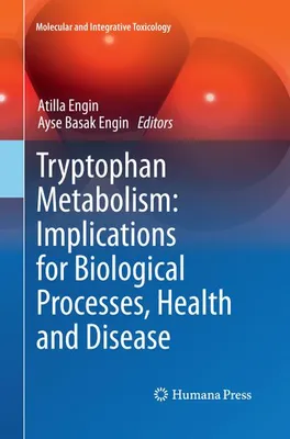 Produktbild von Tryptophan Metabolism: Implications for Biological Processes, Health and Disease