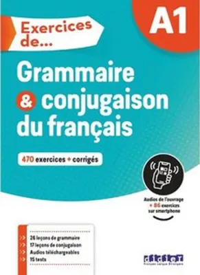 Produktbild von Exercices de... A1: Grammaire & conjugaison du français - 470 exercices + corrigés