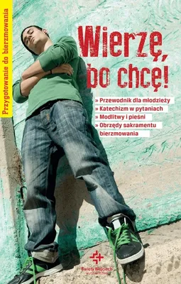 Zdjęcie produktu dla Wierzę bo chcę - Piotr Krzyżewski (Literatur für Jugendliche auf Polnisch)