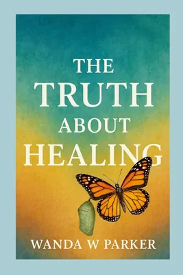 Produktbild von The Truth About Healing