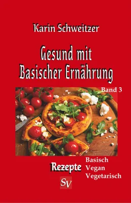 Produktbild von Gesund mit Basischer Ernährung, Band 3