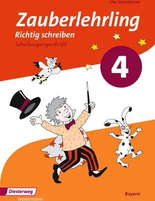 Produktbild von Zauberlehrling 4. Arbeitsheft. SAS Schulausgangsschrift. Bayern
