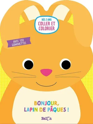Image de Ballon - Bonjour, lapin de Pâques !: Avec 100 gommettes (Pâques, 1)