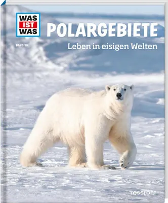 Produktbild von Polargebiete. Leben in eisigen Welten