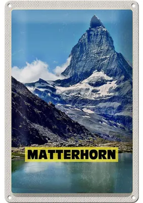 Produktbild von Blechschild Reise 20x30cm Matterhorn Gebirge Schweiz Wanderung