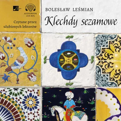 Image de Klechdy sezamowe - Bolesław Leśmian (Hörbuch auf Polnisch)