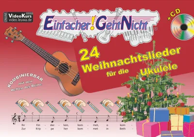 Produktbild von Einfacher!-Geht-Nicht: 24 Weihnachtslieder für die Ukulele mit CD: Das besondere Notenheft für Anfänger