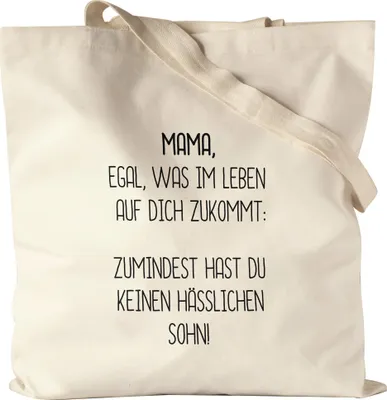 Produktbild von Jutebeutel Stoffbeutel Canvas Mama Wenigstens Keinen Hässlichen Sohn Lustig Muttertag Geschenkidee Beste Mama Mom