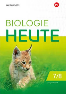 Obrázok produktu pre Biologie heute SI 7/8. Lösungen zum Arbeitsheft. Für die Sekundarstufe I in Berlin und Brandenburg