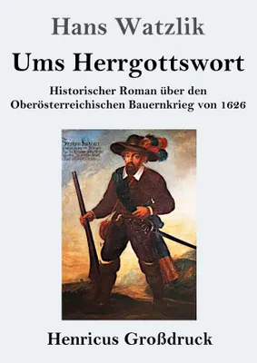 Produktbild von Ums Herrgottswort (Großdruck)