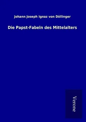 Produktbild von Die Papst-Fabeln des Mittelalters