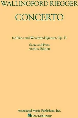 Produktbild von Riegger: Concerto for Piano and Woodwind Quintet, Op. 53