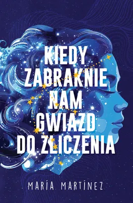 Produktbild von Kiedy zabraknie nam gwiazd do zliczenia