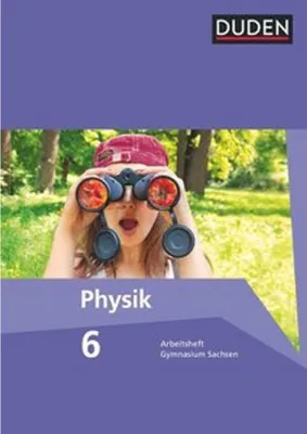 Obrázok produktu pre Duden Physik 6. Schuljahr. Arbeitsheft Gymnasium Sachsen