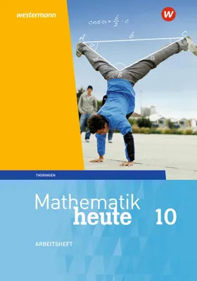 Produktbild von Mathematik heute 10. Arbeitsheft mit Lösungen. Thüringen
