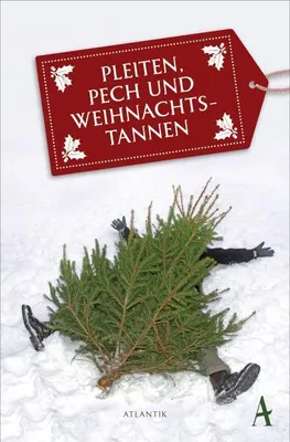 Produktbild von Pleiten, Pech und Weihnachtstannen