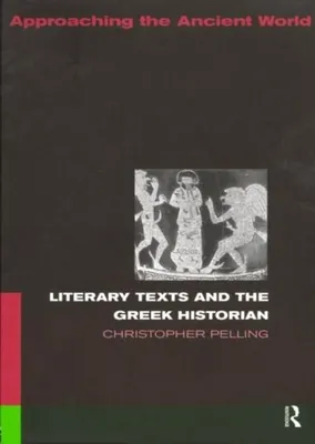 Zdjęcie produktu dla Literary Texts and the Greek Historian