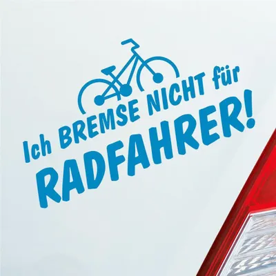 Produktbild von Auto Aufkleber Ich Bremse Nicht Zubehör passend für Radfahrer Bicycle Rad 16x10 cm Hellblau Sticker Heckscheibenaufkleber