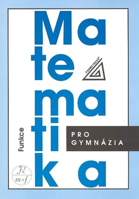 Image de Matematika pro gymnázia - Funkce (kniha + CD) (Odvárko Oldřich)