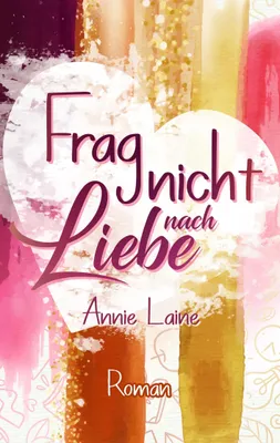 Produktbild von Frag nicht nach Liebe