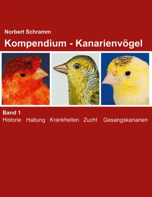 Produktbild von Kompendium - Kanarienvögel Band 1