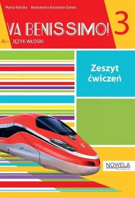 Zdjęcie produktu dla Va Benissimo! 3 A2+ ćwiczenia - Marta Kaliska, Aleksandra Kostecka-Szewc