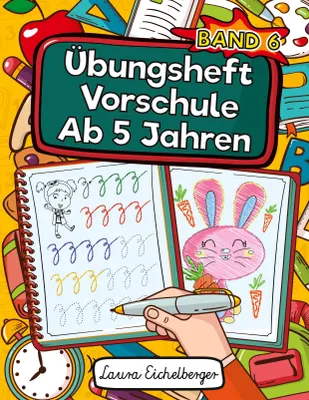 Produktbild von Übungsheft Vorschule Ab 5 Jahren