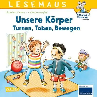 Immagine prodotto di LESEMAUS 179: Unsere Körper - Turnen, Toben, Bewegen