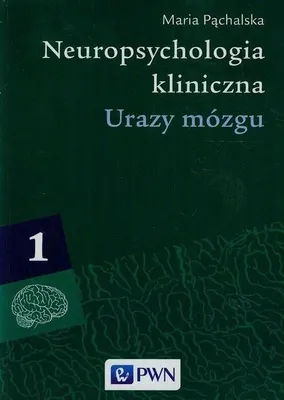 Imagen del producto de Neuropsychologia kliniczna Tom 1 Urazy mózgu