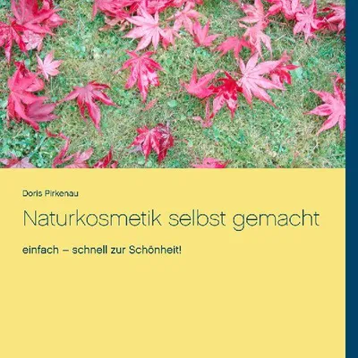 Produktbild von Naturkosmetik selbst gemacht