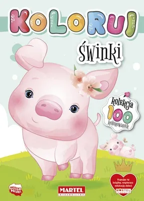 Obrázok produktu pre Kolorowanka Świnki - kolekcja Koloruj, praca zbiorowa, 16 stron