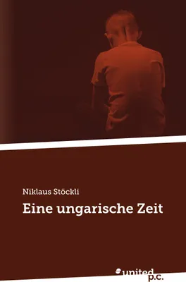 Produktbild von Eine ungarische Zeit